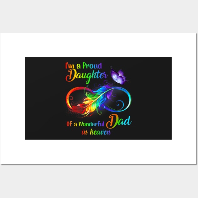I'm a proud daughter of a wonderful dad in heaven Wall Art by TEEPHILIC